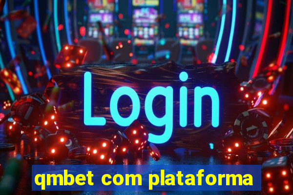 qmbet com plataforma